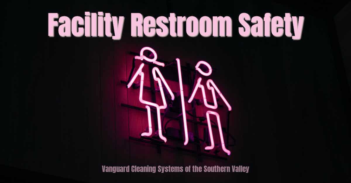 Facility Restroom Safety