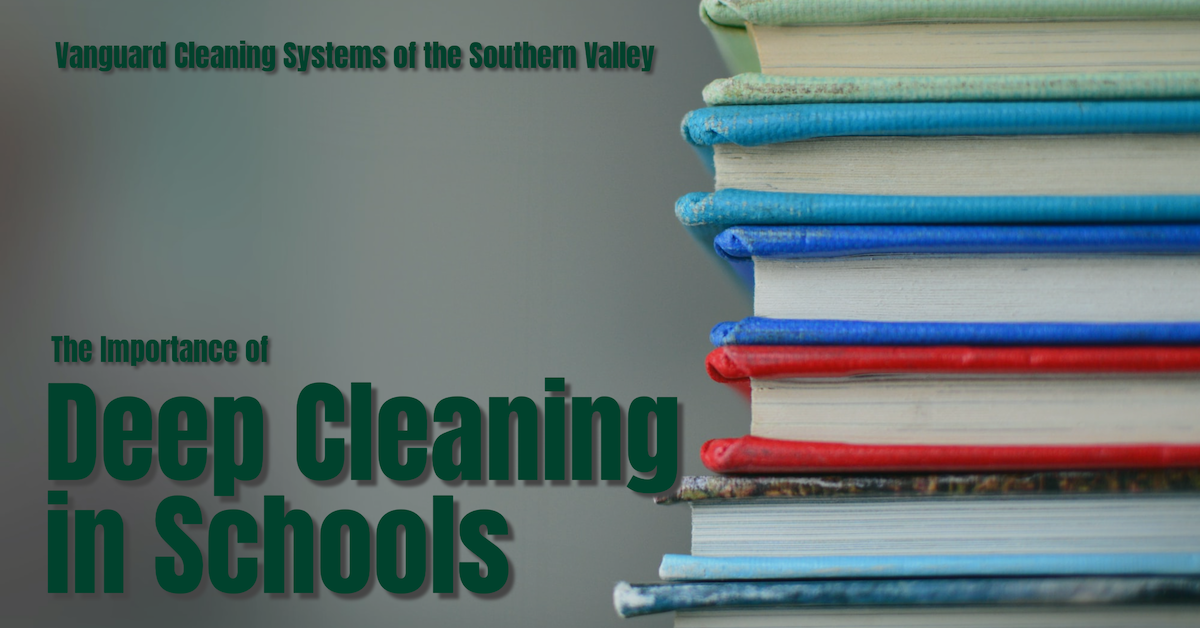 The Importance of Deep Cleaning in Schools