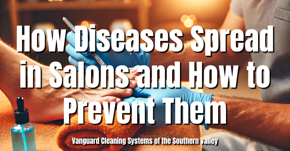 How Diseases Spread in Salons and How to Prevent Them