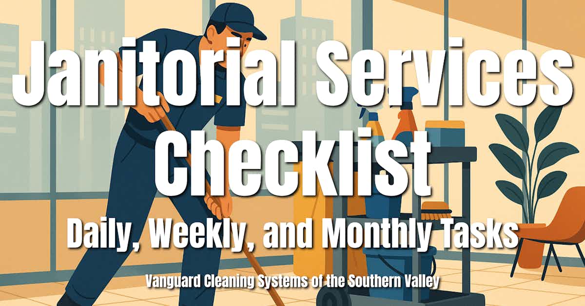 Janitorial Services Checklist Daily, Weekly, and Monthly Tasks