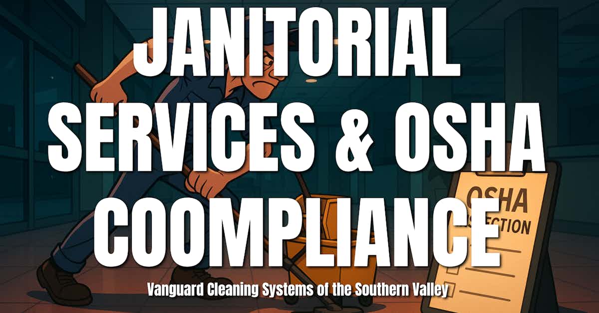 Janitorial Services and OSHA Compliance