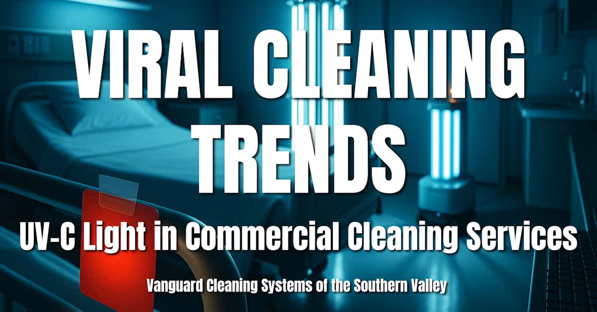 Viral Cleaning Trends: UV-C Light in Commercial Cleaning Services