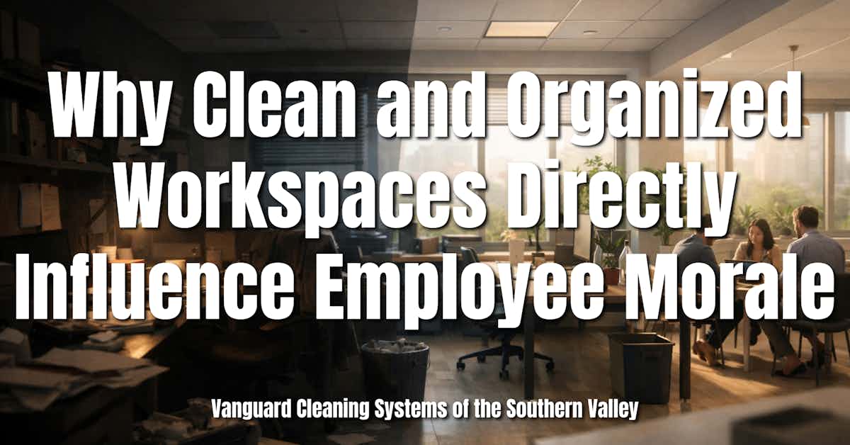 Why Clean and Organized Workspaces Directly Influence Employee Morale