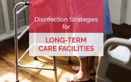 Janitorial Services and Disinfection Strategies for Long-Term Care Facilities