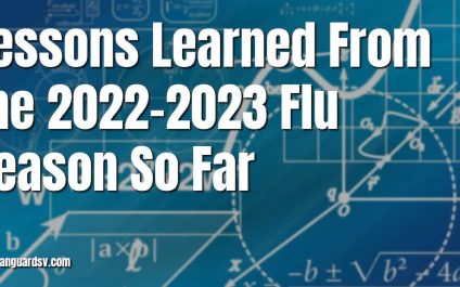 Lessons Learned From the 2022-2023 Flu Season So Far