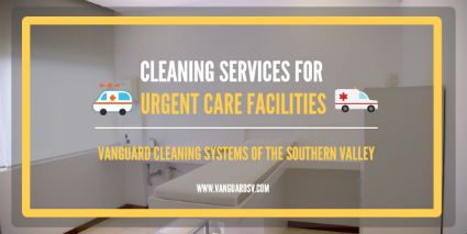 Cleaning Services for Urgent Care Facilities