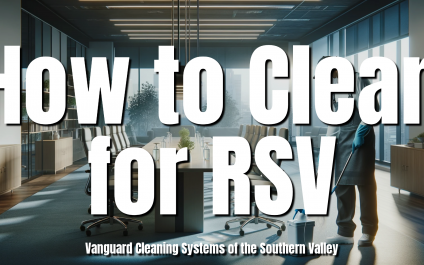 How to Clean for RSV (Respiratory Syncytial Virus)