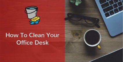Janitorial Services – How To Clean Your Office Desk