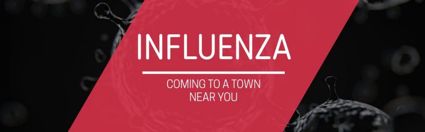 2019-2020 Flu Coming to a Town Near You
