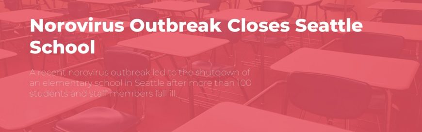 Norovirus Outbreak Closes Seattle School