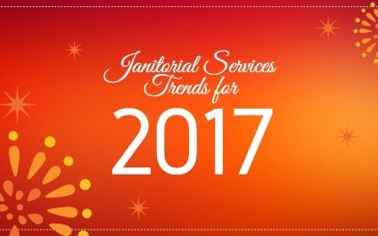 Our Favorite Janitorial Services Trends for 2017