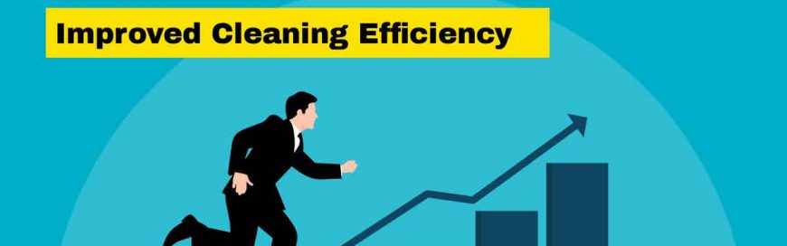 Boosting Productivity Through Improved Cleaning Efficiency