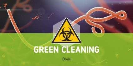 Cleaning Services – Green Cleaning and Ebola