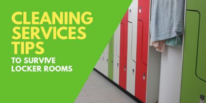 Cleaning Services Tips to Survive Locker Rooms