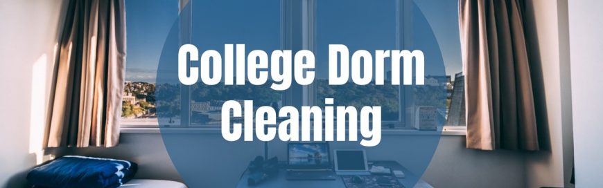 College Dorm Cleaning