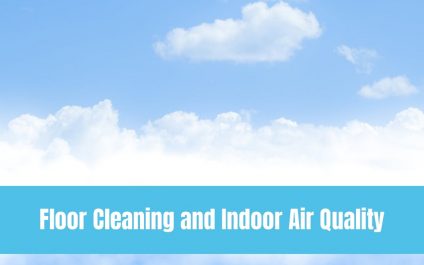 Floor Cleaning and Indoor Air Quality