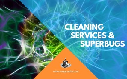 Green Cleaning Services and Superbugs
