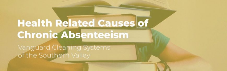 Health Related Causes of Chronic Absenteeism