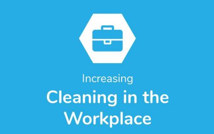 Increasing Cleaning in the Workplace