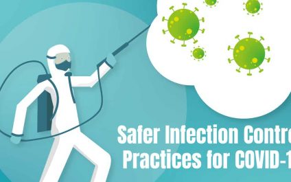 Safer Infection Control Practices for COVID-19