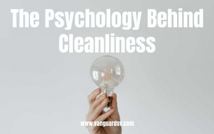 The Psychology Behind Cleanliness