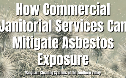 How Commercial Janitorial Services Can Mitigate Asbestos Exposure