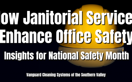 How Janitorial Services Enhance Office Safety: Insights for National Safety Month