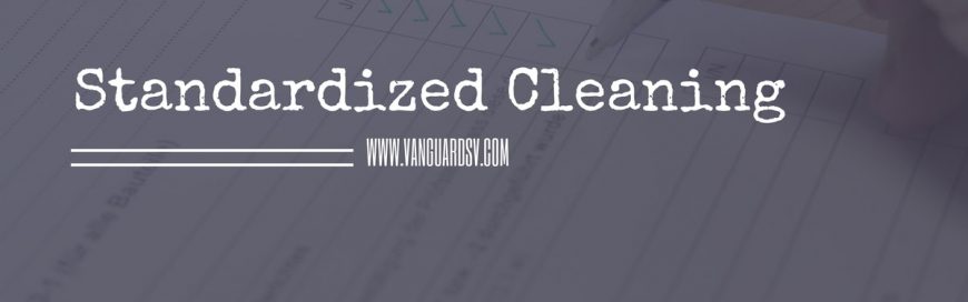 Standardizing Clean Standardized Cleaning