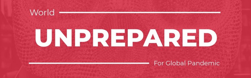 World Unprepared for Global Pandemic