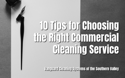 10 Tips for Choosing the Right Commercial Cleaning Service
