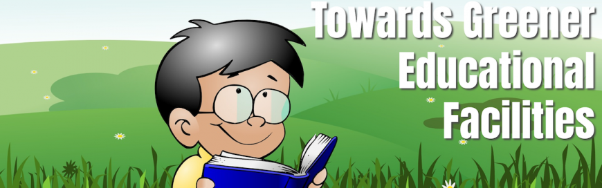 A Journey Towards Greener Educational Facilities