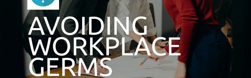 Avoiding Workplace Germs