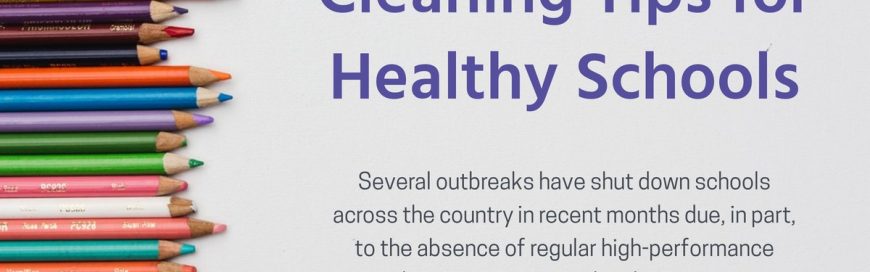 Cleaning Tips for Healthy Schools