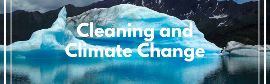 Cleaning and Climate Change