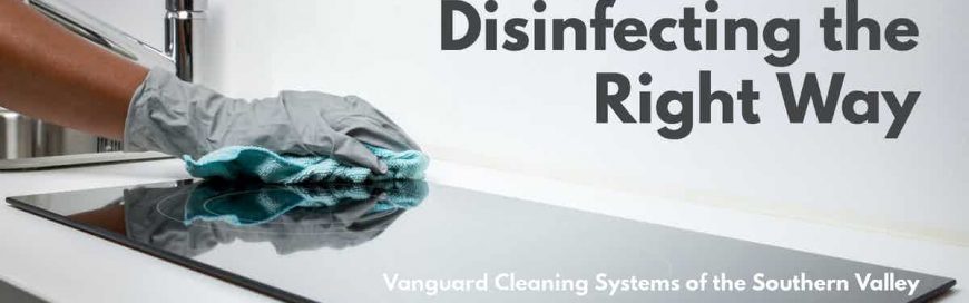 Cleaning and sanitizing the Right Way