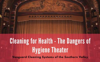 Cleaning for Health – The Dangers of Hygiene Theater