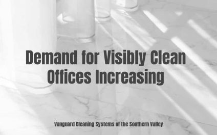 Demand for Visibly Clean Offices Increasing
