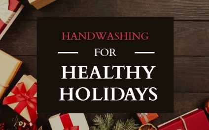 Handwashing for Healthy Holidays