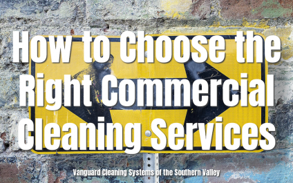 How to Choose the Right Commercial Cleaning Services