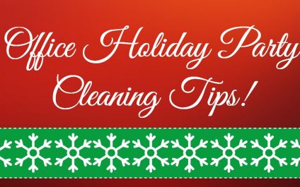 Office Holiday Party Cleaning Tips