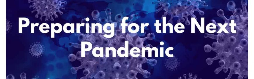 Preparing for the Next Pandemic