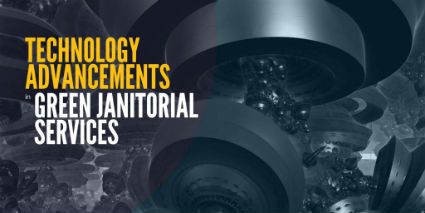 Technology Advancements in Green Janitorial Services