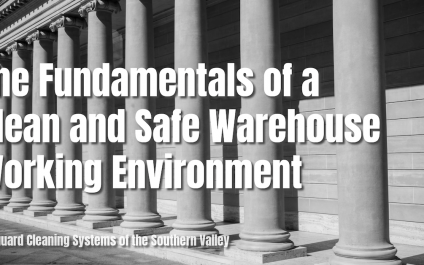 The Fundamentals of a Clean and Safe Warehouse Working Environment