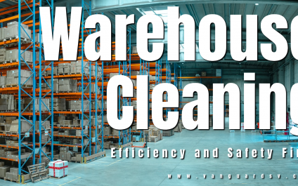 Warehouse Cleaning – Efficiency and Safety First