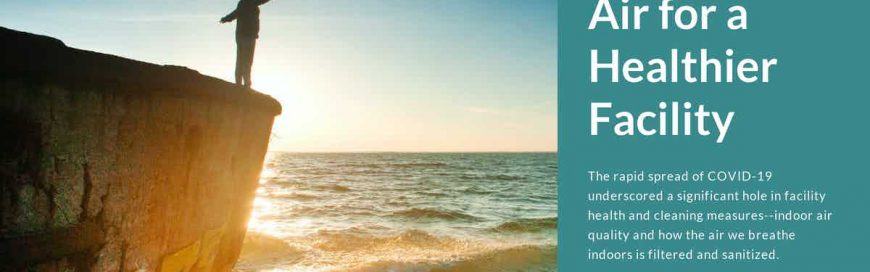 Clearing the Air for a Healthier Facility