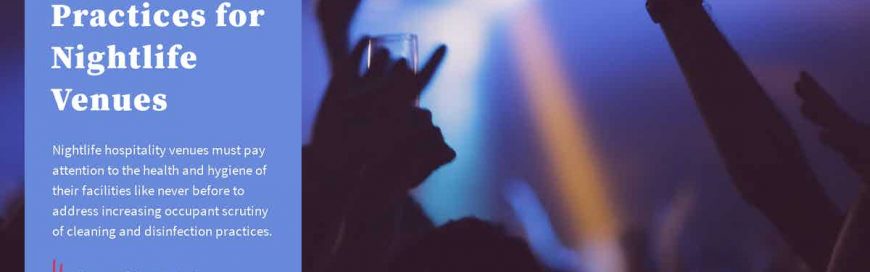 Hygiene Practices for Nightlife Venues