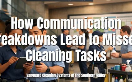 How Communication Breakdowns Lead to Missed Cleaning Tasks