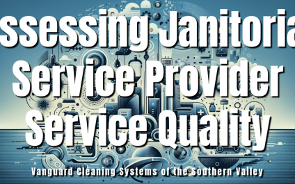 Assessing Janitorial Service Provider Service Quality