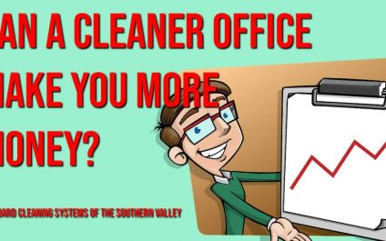 Can A Cleaner Office Make You More Money?