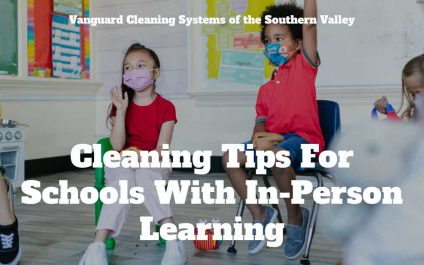 Cleaning Tips For Schools With In-Person Learning